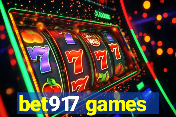 bet917 games